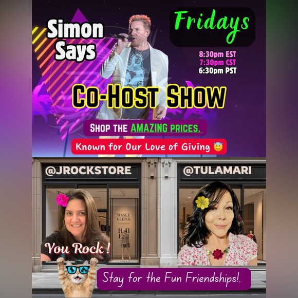 Other - SIMON SAYS This FRIDAY Cohost SHOW. FAB jewelry, bags, clothes. Hot Giveaways.